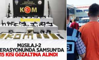 Müsilaj-2 operasyonunda Samsun'da 15 kişi gözaltına alındı