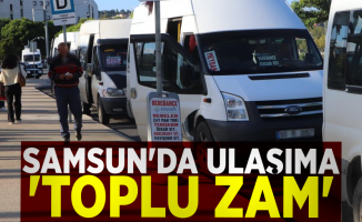 Samsun'da Ulaşıma 'Toplu Zam!'