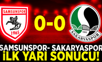Samsunspor 0-0 Sakaryaspor (İlk yarı)