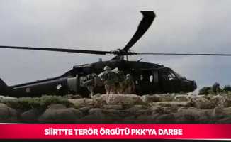 Siirt’te terör örgütü PKK’ya darbe