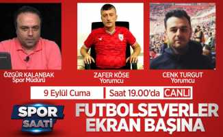 Spor Saati Özel Yayını Bu Akşam 19.00 da ...  Samsunspor'da  son gelişmeler  neler ? 