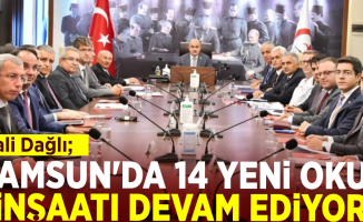 Vali Dağlı: ''Samsun'da 14 Okul İnşaatı Devam Ediyor''