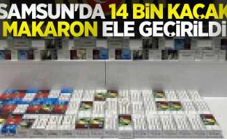 Samsun'da 14 bin kaçak makaron ele geçirildi