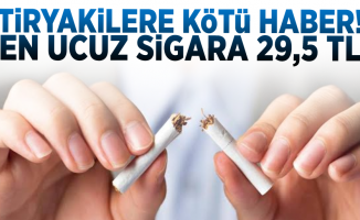 Sigara içenlere kötü haber! En Ucuz Sigara 29,5 Lira!