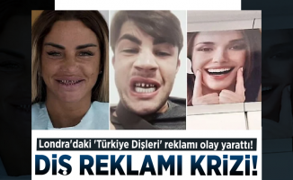 Diş Reklamı Skandalı! Londra'da 'Türkiye Dişleri' Reklamı Olay Yarattı!