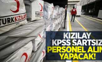 Kızılay KPSS şartsız personel alımı yapacak! 