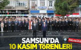 Samsun'da 10 Kasım Törenleri