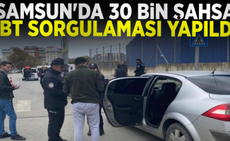 Samsun'da 30 Bin Şahsa GBT Sorgulaması Yapıldı!