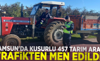 Samsun'da Kusurlu 457 Tarım Aracı Trafikten Men Edildi!
