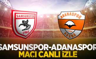 Samsunspor-Adanaspor maçı canlı izle