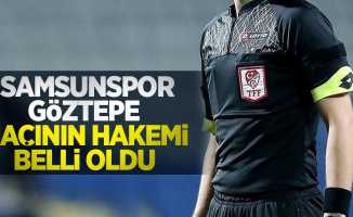 Samsunspor-Göztepe maçının hakemi belli oldu