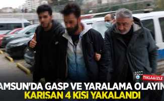 Samsun'da gasp ve yaralama olayına karışan 4 kişi yakalandı