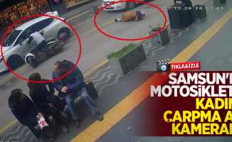 Samsun'da motosikletin kadına çarpma anı kamerada