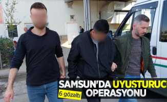 Samsun'da uyuşturucu operasyonu: 6 gözaltı
