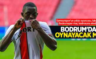 Samsunspor'un yıldız oyuncusu, takımın Bodrumspor maç kadrosuna alındı... BODRUM'DA OYNAYACAK MI ?