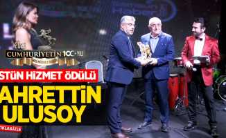 Milli Mücadelenin 100. Yılı Ödülleri: Fahrettin Ulusoy (Üstün Hizmet Ödülü)