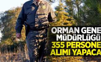Orman Genel Müdürlüğü 355 personel alımı yapacak