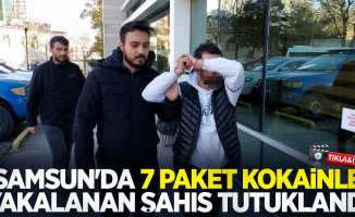 Samsun'da 7 paket kokainle yakalanan şahıs tutuklandı