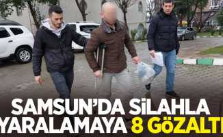 Samsun'da silahla yaralamaya 8 gözaltı