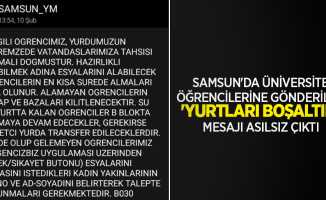 Samsun'da üniversite öğrencilerine gönderilen ‘yurtları boşaltın’ mesajı asılsız çıktı