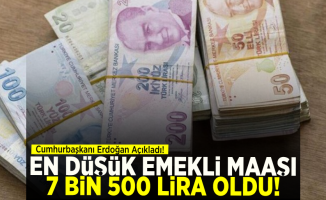 Cumhurbaşkanı Erdoğan: En düşük emekli maaşı 7 bin 500 lira oldu
