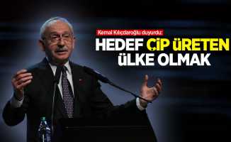Kılıçdaroğlu duyurdu: Hedef çip üreten ülke olmak