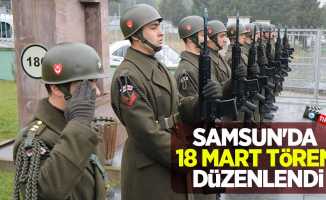 Samsun'da 18 Mart Töreni Düzenlendi 