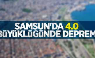 Samsun'da 4.0 büyüklüğünde deprem!