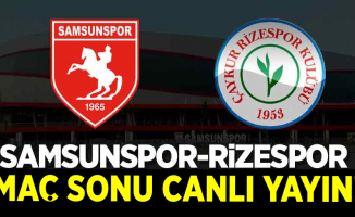 Samsunspor-Rizespor maç sonu canlı yayın