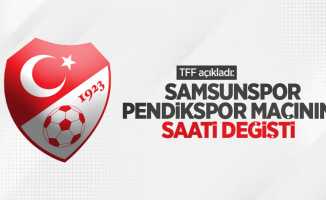 TFF açıkladı: Samsunspor-Pendikspor maçının saati değişti
