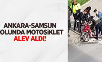 Ankara-Samsun yolunda motosiklet alev aldı
