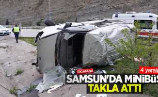 Samsun'da minibüs takla attı: 4 yaralı