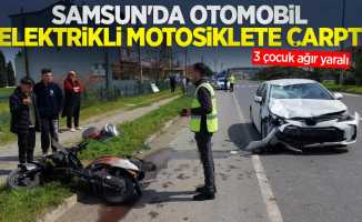 Samsun'da otomobil elektrikli motosiklete çarptı: 3 çocuk ağır yaralı