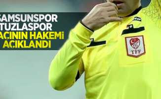 Samsunspor-Tuzlaspor  Maçının Hakemi Açıklandı