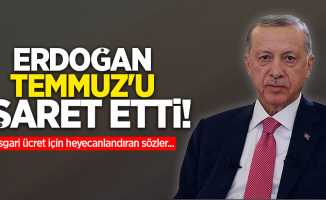 Erdoğan Temmuz'u işaret etti! Asgari ücret için heyecanlandıran sözler...