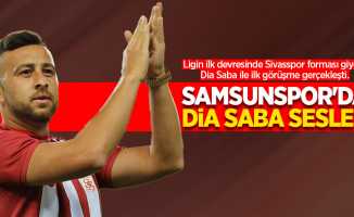Samsunspor'da Dia Saba sesleri! Ligin ilk devresinde Sivasspor forması giyen Dia Saba ile ilk görüşme gerçekleşti.