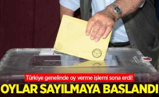 Türkiye genelinde oy verme işlemi sona erdi! Sandıklar sayılmaya başlandı