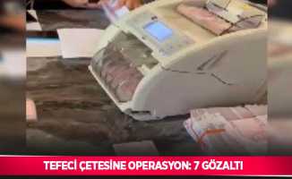 İzmir’de tefeci çetesine operasyon: 7 gözaltı