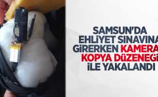 Samsun'da ehliyet sınavına girerken kameralı kopya düzeneği ile yakalandı