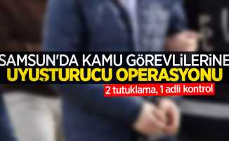 Samsun'da kamu görevlilerine uyuşturucu operasyonu: 2 tutuklama, 1 adli kontrol