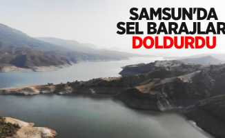 Samsun'da sel barajları doldurdu