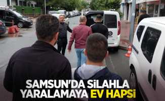 Samsun'da silahla yaralamaya ev hapsi
