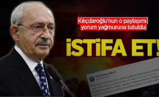 Kılıçdaroğlu'nun o paylaşımı yorum yağmuruna tutuldu: İstifa et! 
