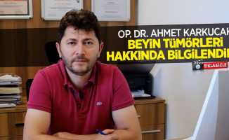 Op. Dr. Ahmet Karkucak beyin tümörleri hakkında bilgilendirdi