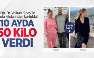 Op. Dr. Volkan Kınaş ile fazla kilolarından kurtuldu! 10 ayda 50 kilo verdi