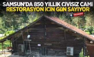 Samsun'da 850 yıllık çivisiz cami restorasyon için gün sayıyor