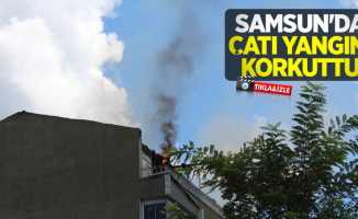 Samsun'da çatı yangını korkuttu