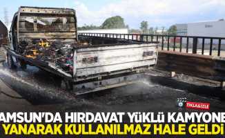 Samsun'da hırdavat yüklü kamyonet yanarak kullanılmaz hale geldi