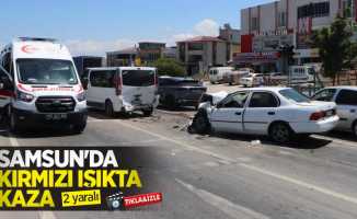 Samsun'da kırmızı ışıkta kaza: 2 yaralı