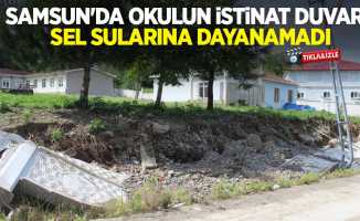 Samsun'da okulun istinat duvarı sel sularına dayanamadı